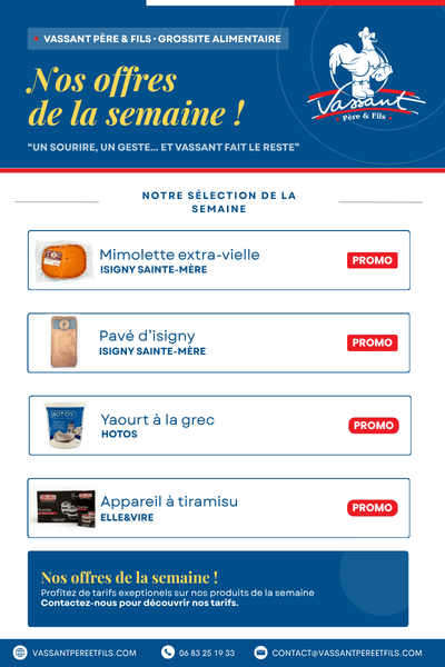 Promo Avril - Vassant Père & Fils
